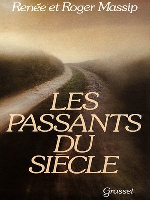 cover image of Les passants du siècle